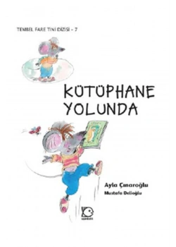 Tembel Fare Tini 7 Kütüphane Yolunda Uçanbalık