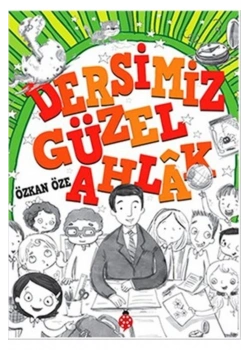 Dersimiz Güzel Ahlak Özkan Öze Uğurböceği