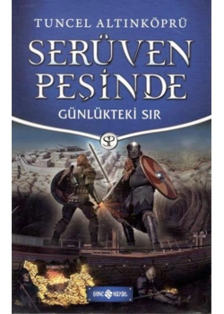 Serüven Peşinde 24 Günlükteki Sır Tuncel Altınköprü Hayat