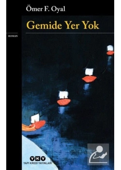 Gemide Yer Yok Ömer Oyal Yapı Kredi