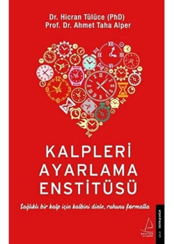 Kalpleri Ayarlama Enstitüsü Dr.Hicran Tüllüce Destek Yayınp