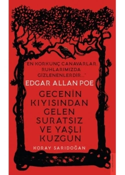 Gecenin Kıyısından Gelen Suratsız Yaşlı Kuzgun Destek Yayınl