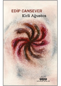 Kirli Ağustos  Edip Cansever  Yapı Kredi