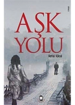 Aşk Yolu - Kemal Köksal - Fener