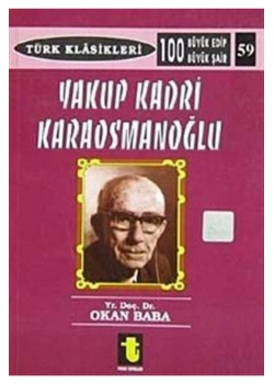 Yakup Kadri Karaosmanoğlu - Okan Baaba - Toker Yayınları