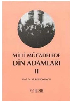 Milli Mücadelede Din Adamları 1 - Prof.Dr.Ali Sarıkoyuncu