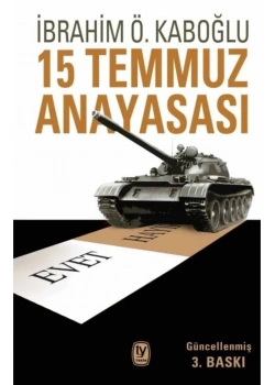 15 Temmuz Anayasası. İbrahim Ö.Kaboğlu   Tekin