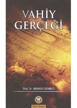 Vahiy Gerçeği. Muhsin Demirci- İfav