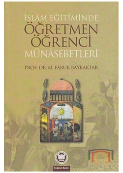 İslam Eğitiminde Öğretmen Öğrenci Münasebetleri