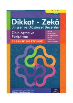 Dikkat Zeka 5.Kitap Zihin Açma Pekiştirme 10-11 Yaş