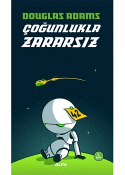 Çoğunlukla Zararsiz Douglas Adams Alfa Basım