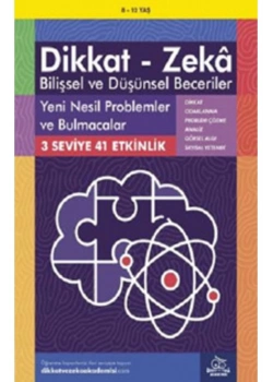 Dikkat Zeka Yeni Nesil Problemler Ve Bulmacalar 8-12 Yaş