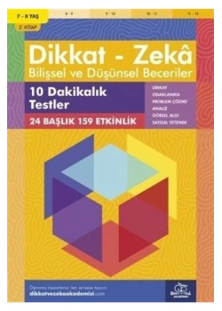 Dikkat Zeka 2.Kitap 10 Dakikalık Testler 7-8 Yaş