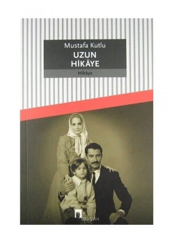 Uzun Hikaye Mustafa Kutlu Dergah Yayın