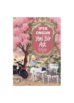 Yeni Bir Aşk  İpek Ongun Artemis