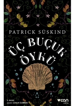 Üç Buçuk Öykü Patrıck Süskınd Can Yayın