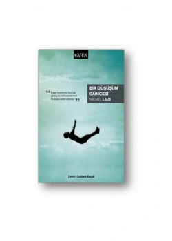 Bir Düşüşün Güncesi  Mıchel Laub  Kafka