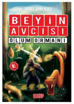 Beyin Avcısı 4 Ölüm Ormanı Ahmet Baki Yerli Acayip Yayın