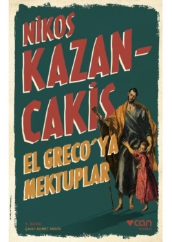 El Grecoya Mektuplar Nikos Kazancakis Can Yayın