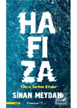 Hafıza Yakın Tarihin Kitabı     Sinan Meydan       İnkılap