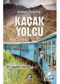 Kaçak Yolcu Adem Özköse Pinar