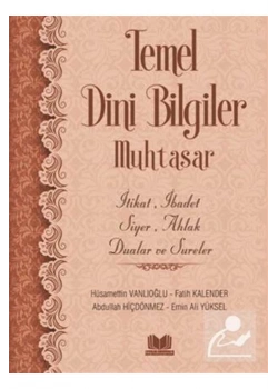 Temel Dini Bilgiler Muhtasar   Kitap Kalbi