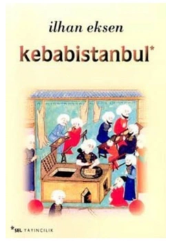 Kebabistanbul     İlhan Eksen      Sel