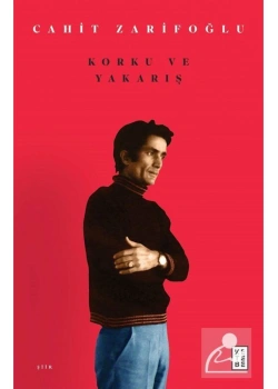 Korku Ve Yakarış  Cahit Zarifoğlu  Ketebe