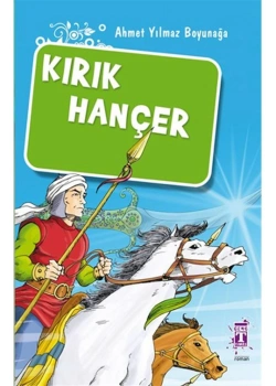 Kırık Hançer A.Yılmaz Boyunağa Genç Timaş