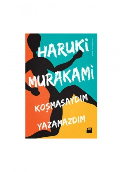 Konuşmasaydım Yazamazdım.Haruki Murakami Doğan