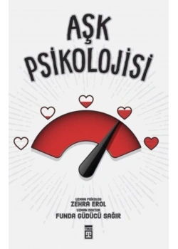 Aşk Psikolojisi  Zehra Erol  Timaş