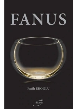 Fanus  Fatih Eroğlu  Şira Yayın