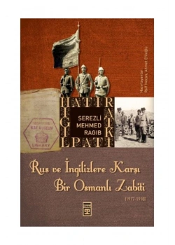 Rus Ve İngilizlere Karşı Bir Osmanlı Zabiti Timaş