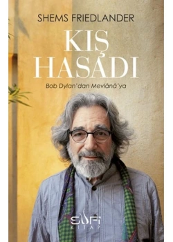 Kış Hasadı. Shems Frıedlander- Timaş