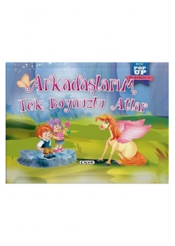 Popup Mini Masallar Arkadaşlarım Tek Boynuzlu Atlar  Çiçek Yayın