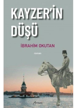 Kayzerin Düşü  İbrahim Okutan  Armoni