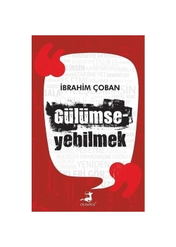 Gülümseyebilmek  İbrahim Çoban  Olimpos