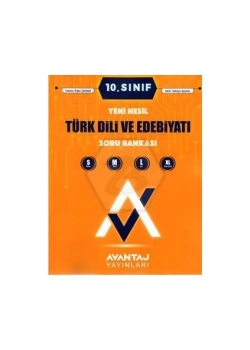 Avantaj 10.Sınıf Türk Dili Edebiyatı Soru Bankası