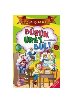 Düşün Üret Bul-Eğlenceli Başarı-  Timaş