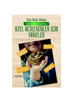 Özel Beslenenler İçin Tarifler      Hayy