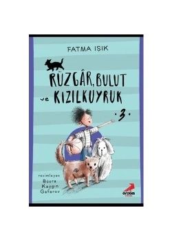 Rüzgar Bulut Ve Kızılkuyruk  Fatma Işık  Erdem