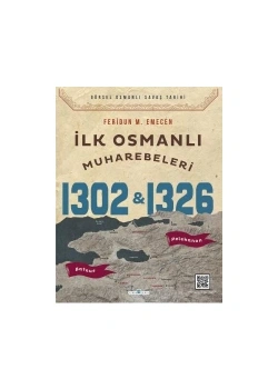 İlk Osmanlı Muharebeleri 1302-1329 Feridun Emecen Timaş