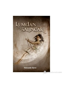 Kumdan Salıncak Hanzade Servi Tudem