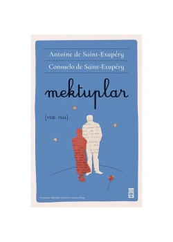 Mektuplar 1930-1944 Antonie Saint Exupery Timaş
