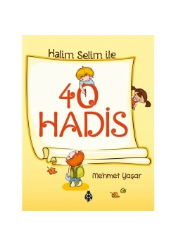 Halim Selim İle 40 Hadis  Mehmet Yaşar  Uğurböceği