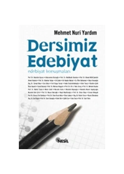 Dersimiz Edebiyat - Mehmet Nuri Yardım - Nesil