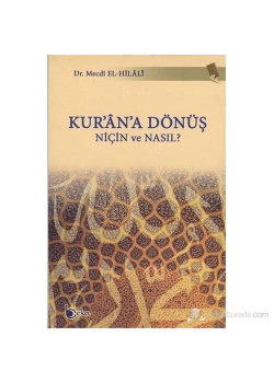 Kurana Dönüş Niçin Ve Nasıl  Mecdi Elhilali  Beka Yayın