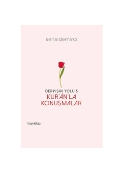 Kuranla Konuşmalar  Senai Demirci  Hayykitap