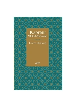 Kaderin Sırrının Anlamak   Cağfer Karadaş   Otto
