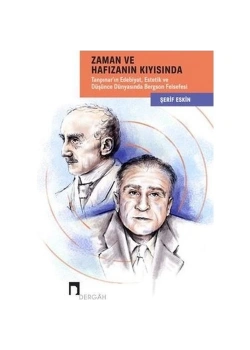 Zaman Ve Hafızanın Kıyısında  Şerif Eskin  Dergah Yayın